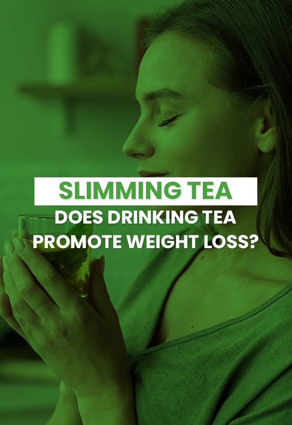 Slimming tea: Does drinking tea promote weight loss?